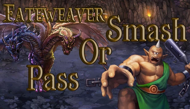 命运编织者：粉碎或放过（Fateweaver: Smash or Pass） 游戏封面