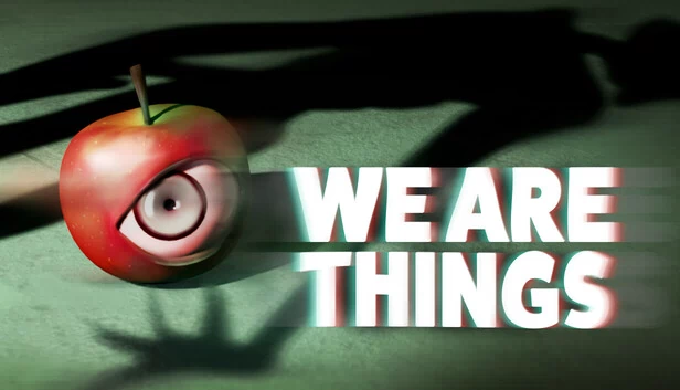 We Are Things 游戏封面