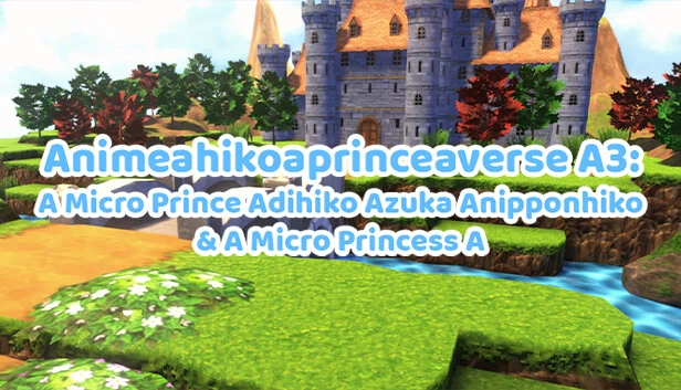 Aniahikoaexperiment A3A-Aver.AAA23082025AAA: A A Micro Prince Akihiko Aexp3 & A A Micro Princess A 游戏封面