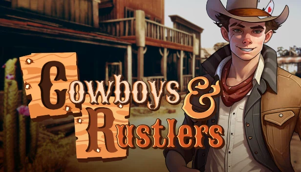 牛仔与盗贼（Cowboys & Rustlers） 游戏封面