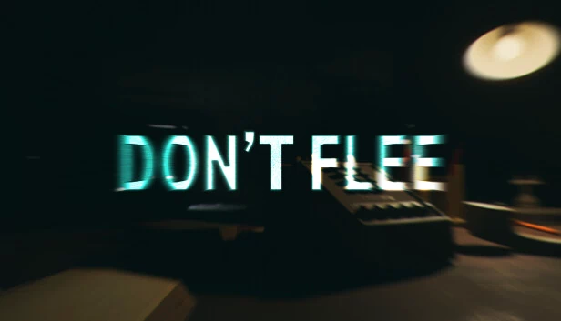 不要逃跑（Don't Flee） 游戏封面