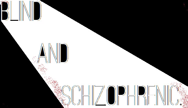 盲人与精神分裂症（Blind and Schizophrenic） 游戏封面