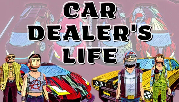 汽车经销商的生活(Car Dealer's Life) 游戏封面