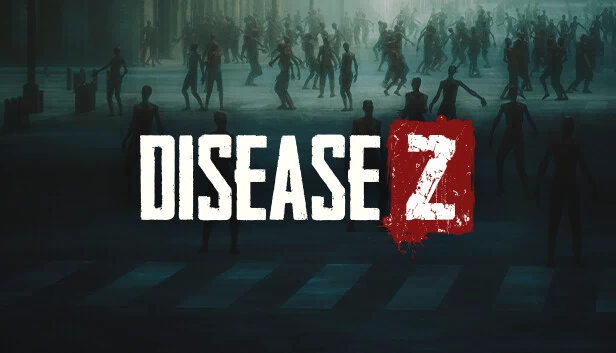 疾病Z - 僵尸城市（Disease Z - Zombie City） 游戏封面