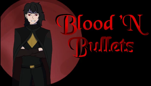 血与子弹（Blood 'N Bullets） 游戏封面