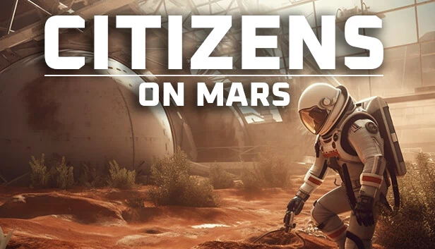 公民：在火星（Citizens: On Mars） 游戏封面