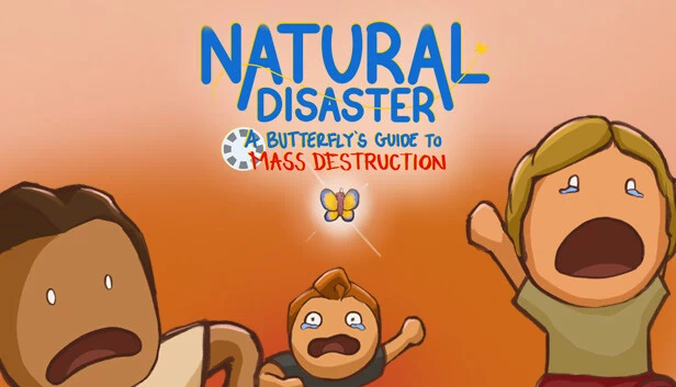 自然灾害：蝴蝶的群体毁灭指南（Natural Disaster: A Butterfly's Guide to Mass Destruction） 游戏封面