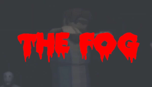 迷雾（The Fog） 游戏封面