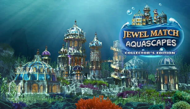 宝石匹配：水下景观 收藏版（Jewel Match Aquascapes Collector's Edition） 游戏封面