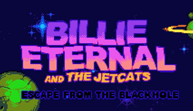 比莉·永恒与喷气猫：逃离黑洞！（Billie Eternal and the Jetcats in... Escape from the Black Hole!） 游戏封面