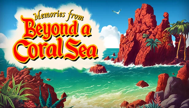 珊瑚海之外（Beyond a Coral Sea） 游戏封面