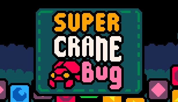 超级起重机虫(Super Crane Bug) 游戏封面