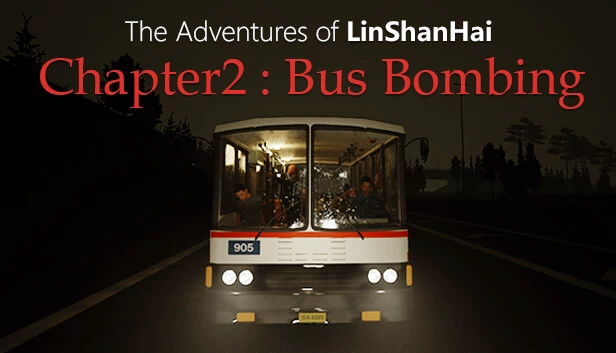 山海经大冒险 - 第二章：巴士爆炸案（The Adventures of LinShanHai - Chapter2:Bus Bombing） 游戏封面