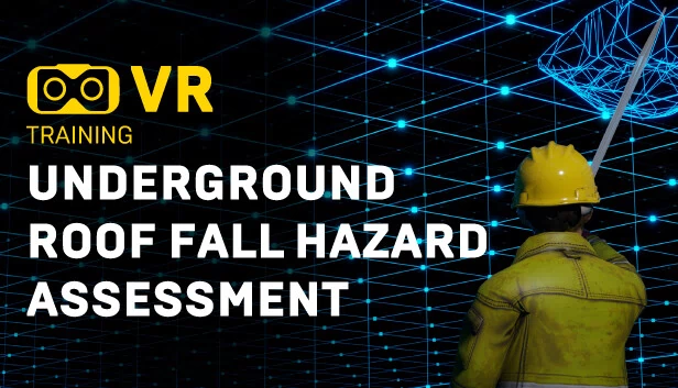 地下顶板坠落危险评估VR训练（Underground roof fall hazard assessment VR Training） 游戏封面