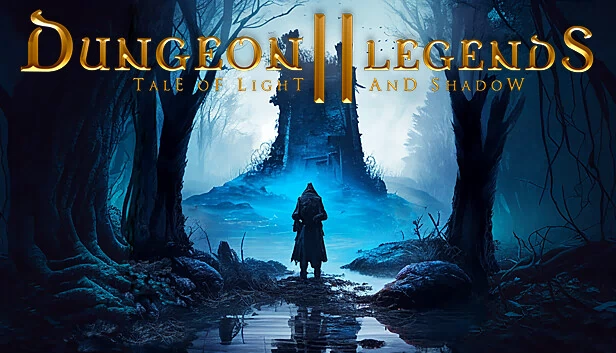 地牢传奇2：光与影的传说（Dungeon Legends 2 : Tale of Light and Shadow） 游戏封面