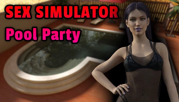 性爱模拟器 - 泳池派对（Sex Simulator - Pool Party） 游戏封面