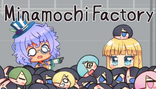 Minamochi Factory 游戏封面