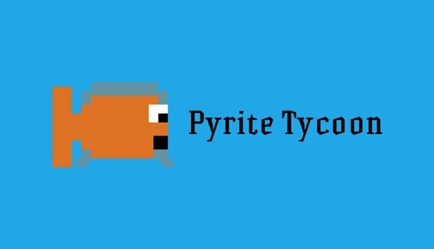 黄铁矿大亨（Pyrite Tycoon） 游戏封面
