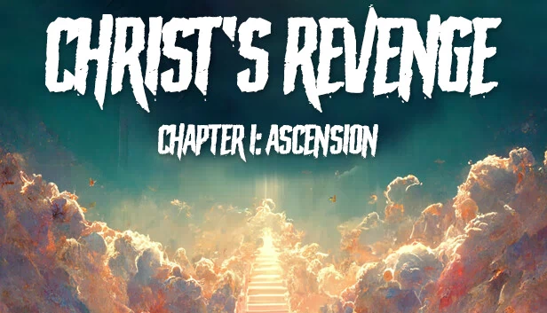 基督的复仇：升天（Christ's Revenge : Ascension） 游戏封面