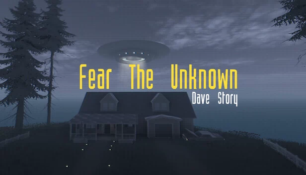 恐惧未知 - 戴夫故事(Fear The Unknown - Dave Story) 游戏封面