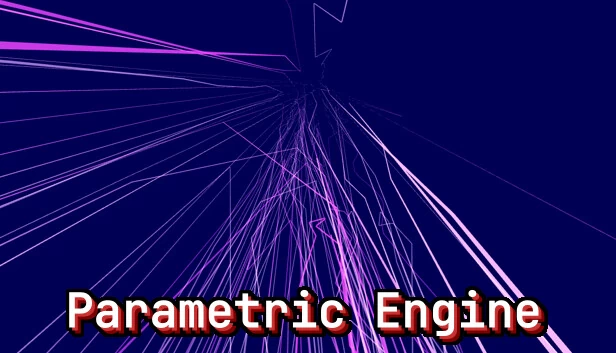 参数化引擎（Parametric Engine） 游戏封面