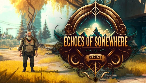 Echoes of Somewhere: 系列1（Echoes of Somewhere: Series 1） 游戏封面