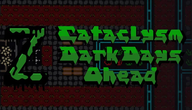 大灾变：黑暗之日（Cataclysm: Dark Days Ahead） 游戏封面