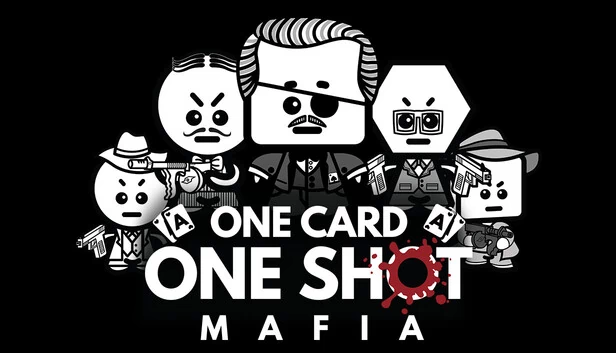一牌一击 - 黑手党（One Card One Shot - Mafia） 游戏封面
