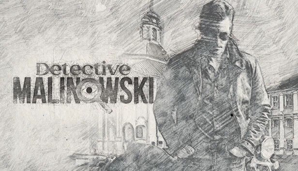 侦探马利诺夫斯基：真相终将揭晓（Detective Malinowski The Truth Will Be Revealed） 游戏封面