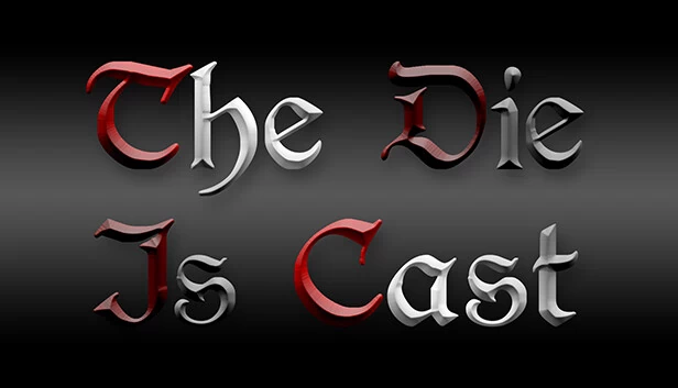骰子已掷出(The Die Is Cast) 游戏封面