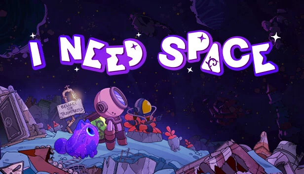 我需要空间（I NEED SPACE） 游戏封面