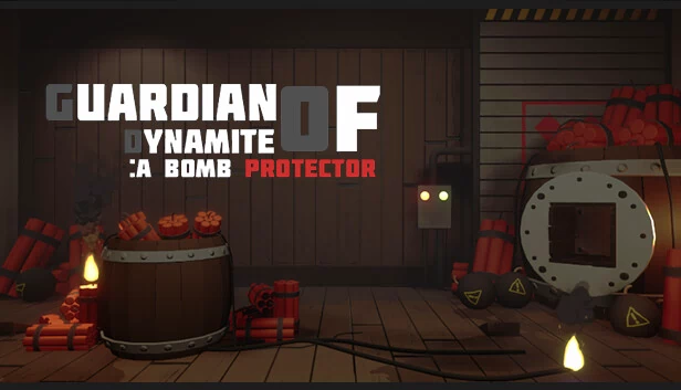 炸药守护者：炸弹护卫（GUARDIAN OF DYNAMITE : A BOMB PROTECTOR） 游戏封面