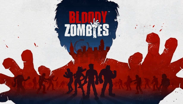 嗜血僵尸（Bloody Zombies） 游戏封面