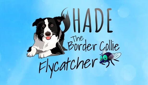 SHADE 边境牧羊犬捕蝇者（SHADE The Border Collie Flycatcher） 游戏封面