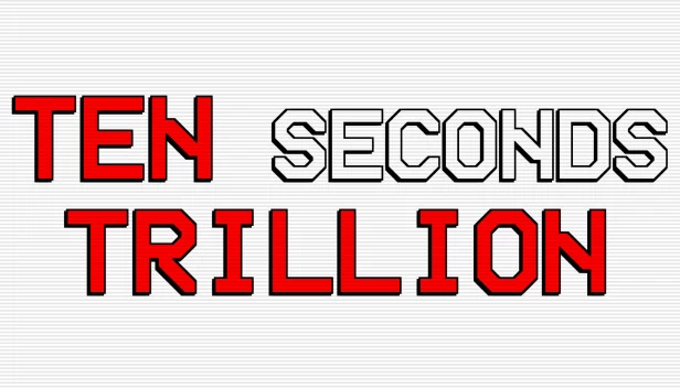 十秒万亿（Ten Seconds Trillion） 游戏封面