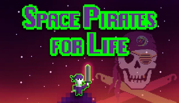 太空海盗一生（Space Pirates for Life） 游戏封面