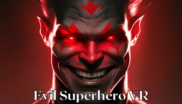 邪恶超级英雄VR - 超级英雄模拟器（Evil Superhero VR - Superhero Simulator） 游戏封面