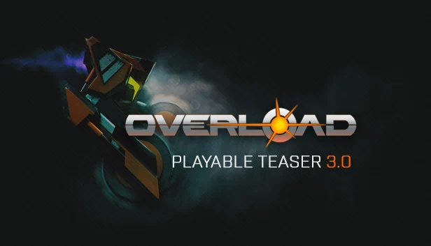 过载 可玩预告 3.0（Overload Playable Teaser 3.0） 游戏封面