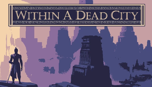 在死城中（Within a Dead City） 游戏封面