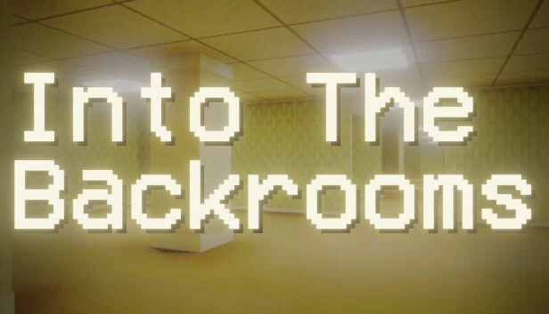 深入后室（Into The Backrooms） 游戏封面