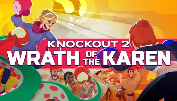 击倒2：凯伦的愤怒（Knockout 2: Wrath of the Karen） 游戏封面