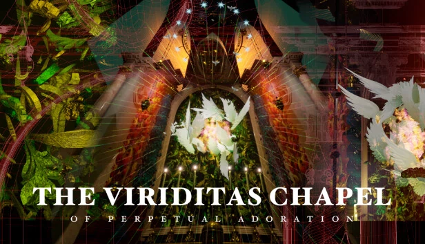 维里迪塔斯永恒朝拜教堂（The Viriditas Chapel of Perpetual Adoration） 游戏封面