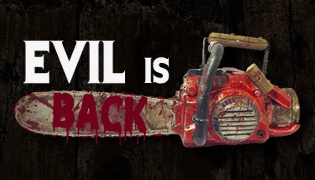邪恶回归（Evil is Back） 游戏封面