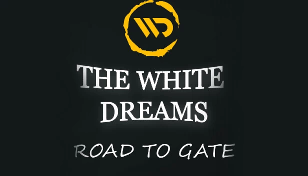 白梦：通往1号门之路（The White Dreams : Road To Gate 1） 游戏封面