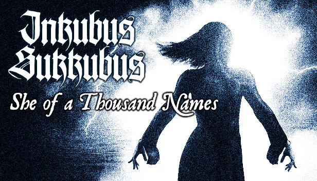 Inkubus Sukkubus - 千名之女（Inkubus Sukkubus - She of a Thousand Names） 游戏封面