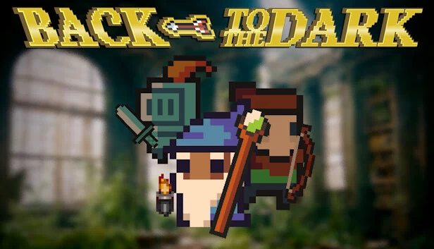 重返黑暗（Back To The Dark） 游戏封面