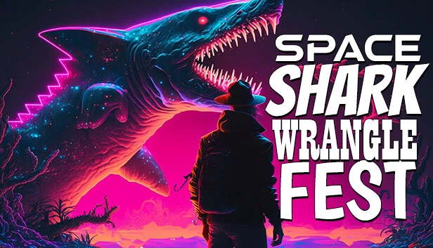 太空鲨鱼驯服狂欢（Space Shark Wrangle Fest） 游戏封面