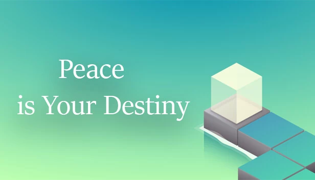 和平是你的命运（Peace is Your Destiny） 游戏封面