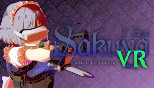 我是咲夜VR：东方FPS游戏（I Am Sakuya VR: Touhou FPS Game） 游戏封面