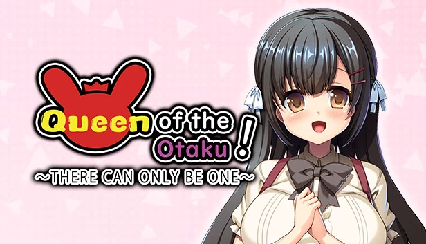 御宅女王:只能有一个(Queen of the Otaku: THERE CAN ONLY BE ONE) 游戏封面
